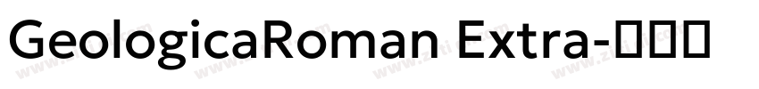 GeologicaRoman Extra字体转换